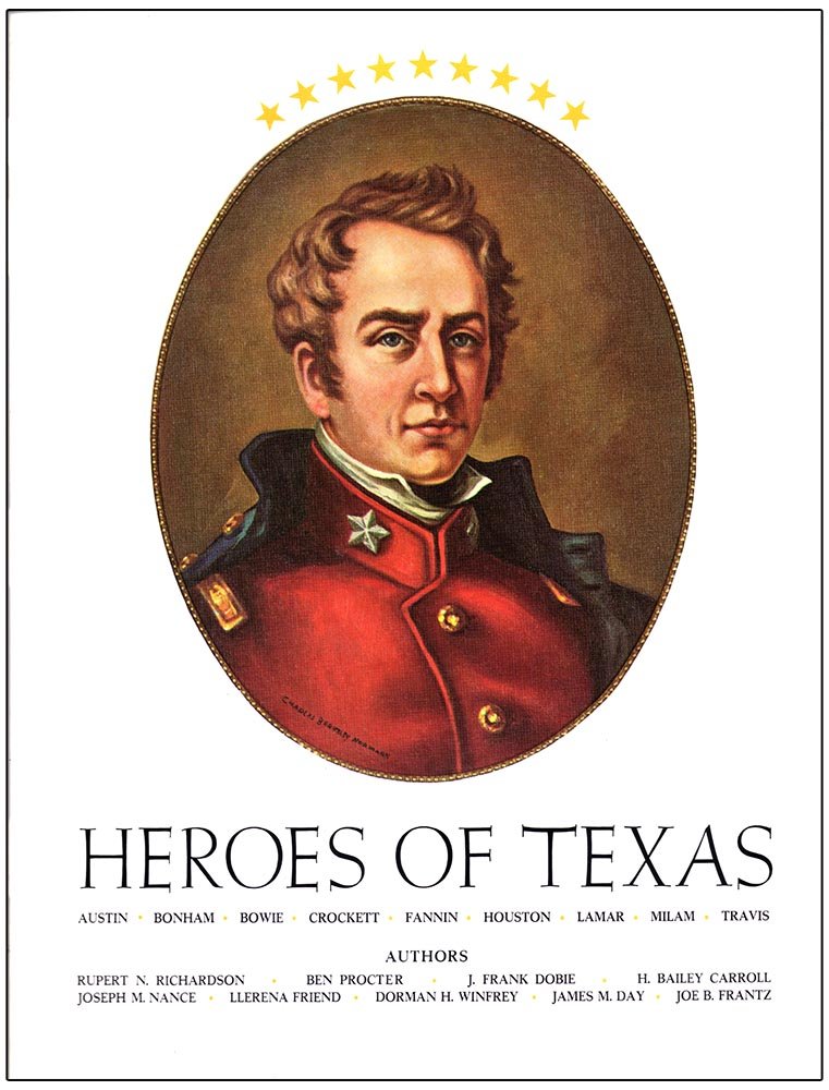 HEROES OF TEXAS: FEATURING OIL PORTRAITS FROM THE SUMMERFIELD G. ROBERTS COLLECTION used book depot
