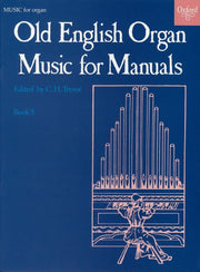 Old English Organ Music for Manuals Book 5 used book depot
