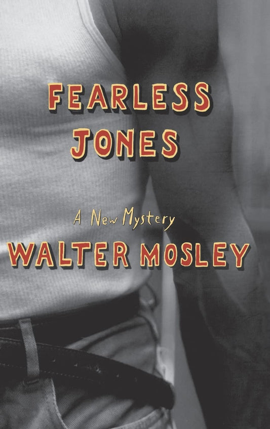 Fearless Jones (Fearless Jones Novel, No.1)