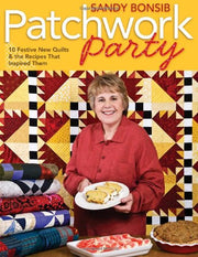 Patchwork Party: 10 Festive Quilts & the Recipes that Inspired Them used book depot