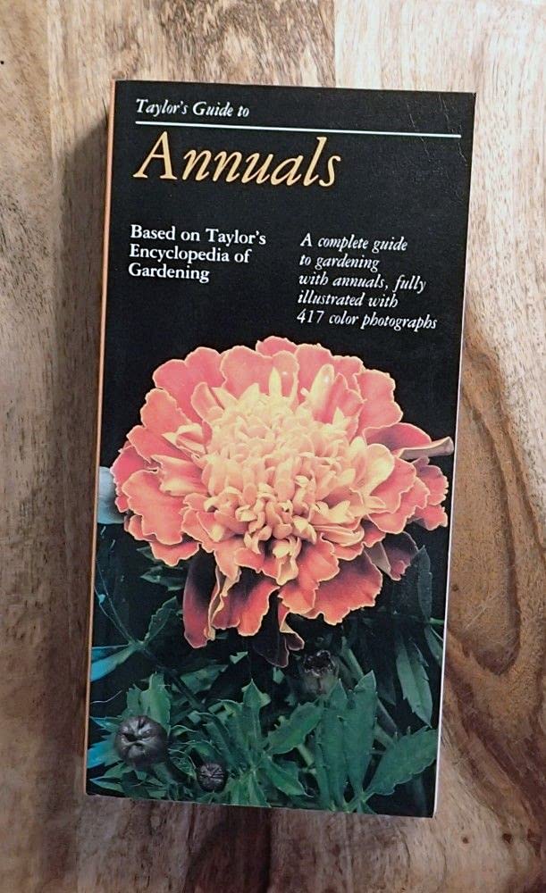Taylor's Guide to Annuals (Taylor's Guide to Gardening) used book depot