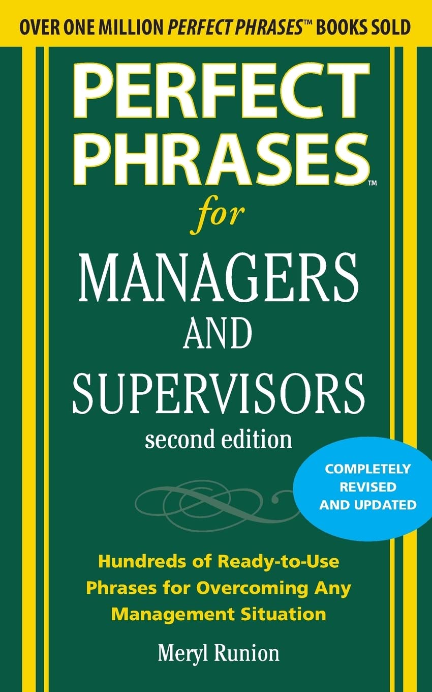 Perfect Phrases for Managers and Supervisors, Second Edition (Perfect Phrases Series) used book depot