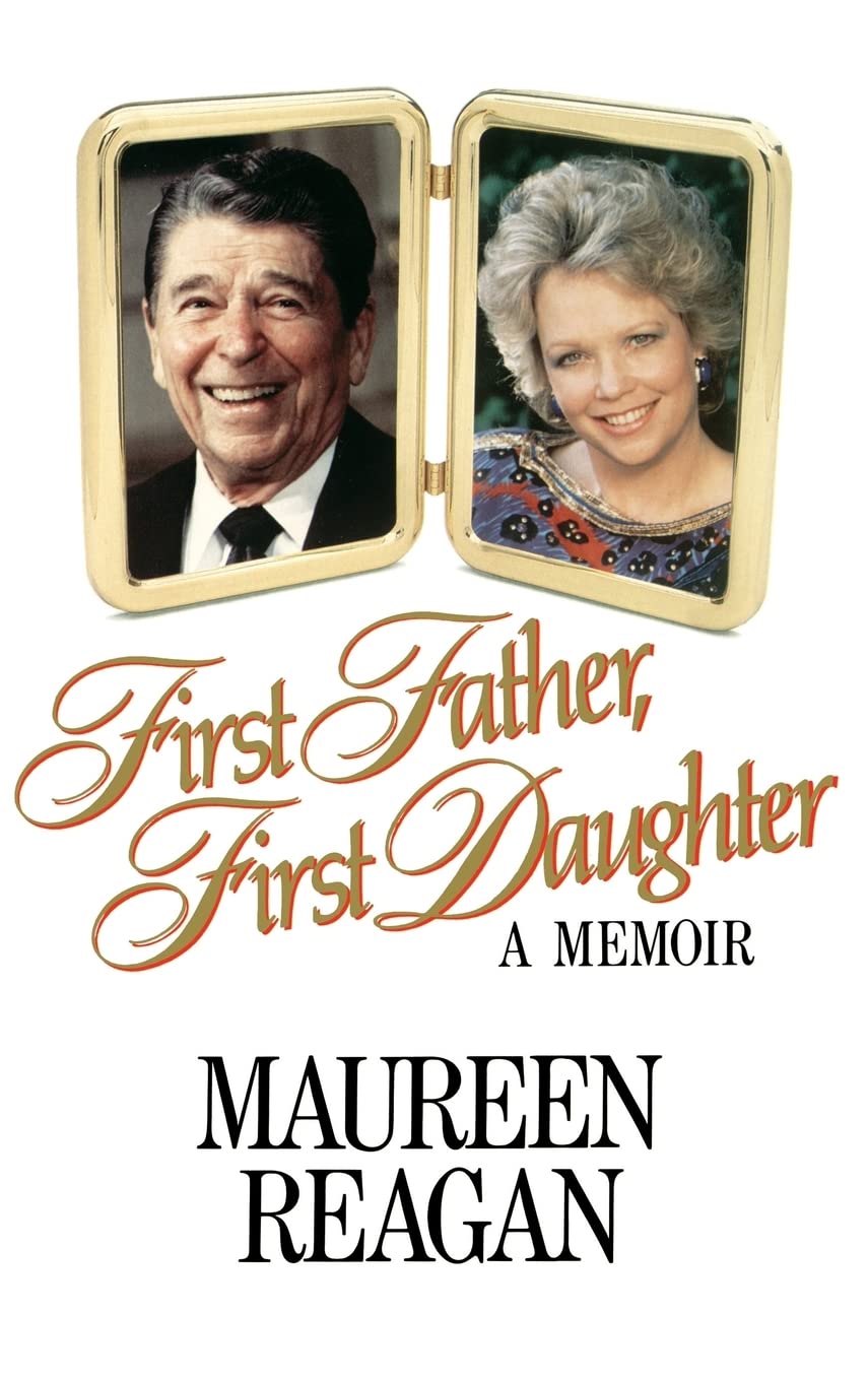 First Father, First Daughter: A Memoir used book depot