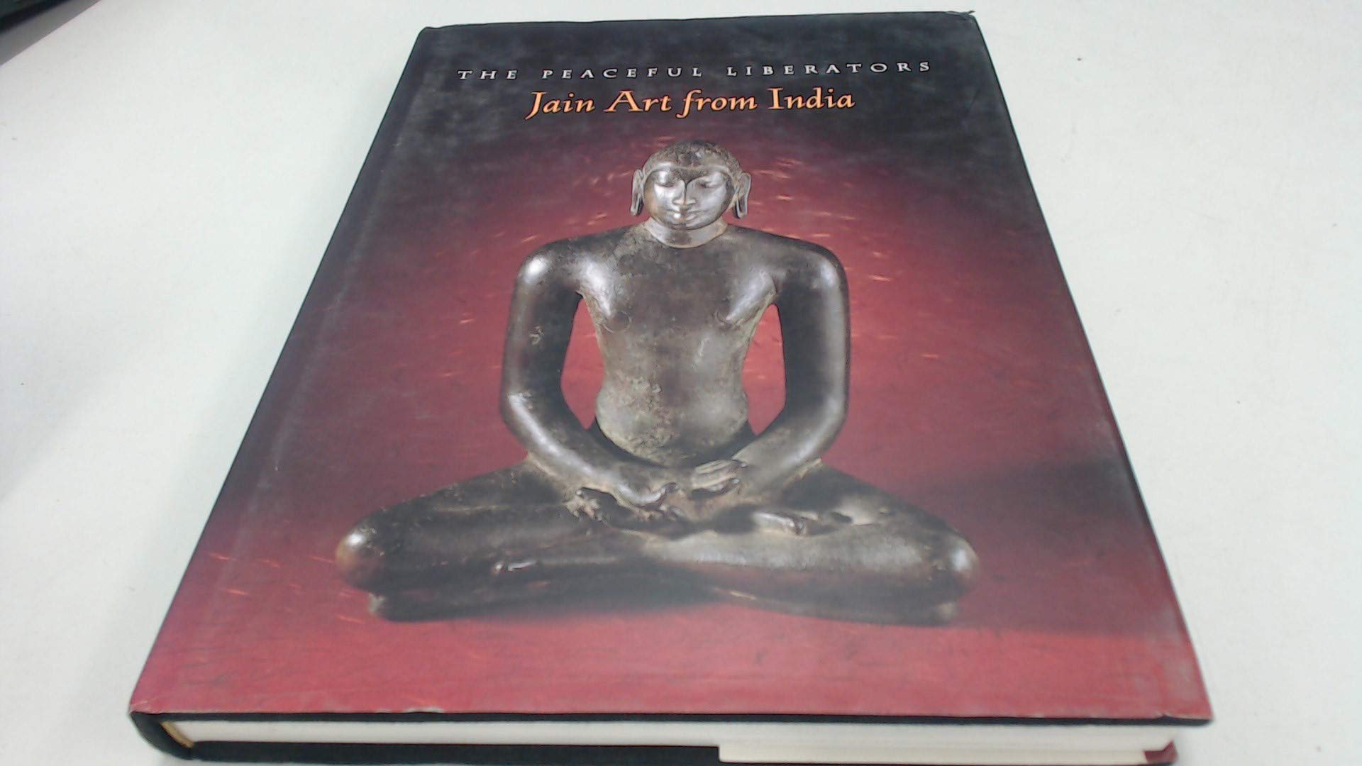 The Peaceful Liberators: Jain Art from India used book depot