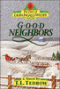 Good Neighbors The Days of Laura Ingalls Wilder, Book 3 Tedrow, Thomas L