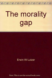 The morality gap;: An evangelical response to situation ethics, (Moody evangelical focus) used book depot
