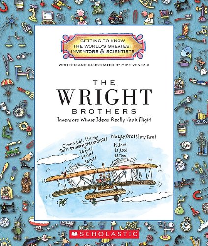 Wright Brothers Getting to Know the Worlds Greatest Inventors  Scientists Venezia, Mike