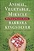 Animal, Vegetable, Miracle: A Year of Food Life [Paperback] Barbara Kingsolver; Camille Kingsolver and Steven L Hopp