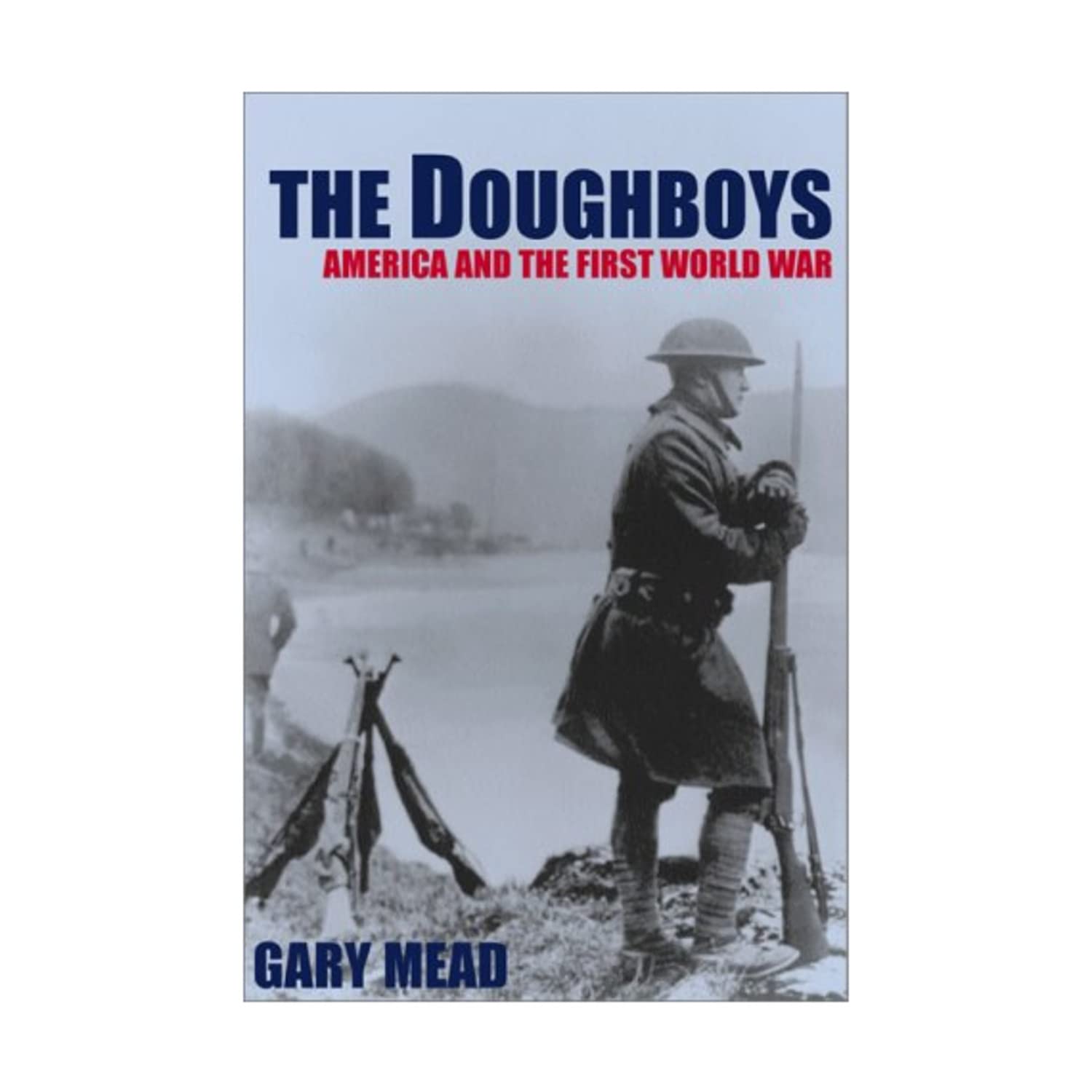 The Doughboys: America and the First World War used book depot