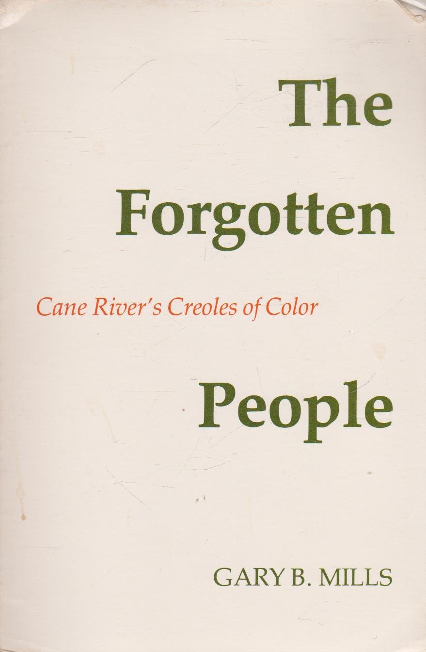 The Forgotten People: Cane River's Creoles of Color used book depot