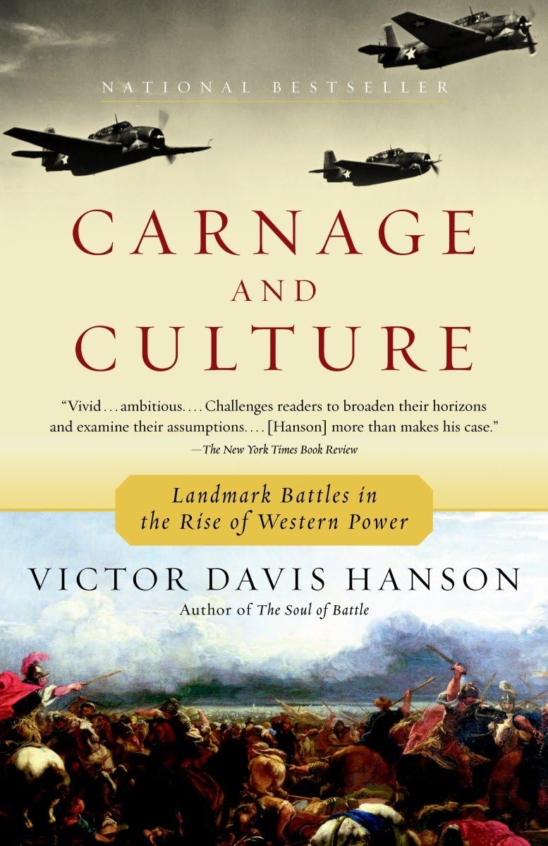 Carnage and Culture: Landmark Battles in the Rise to Western Power used book depot