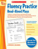 Fluency Practice ReadAloud Plays: Grades 12: 15 Short, Leveled Fiction and Nonfiction Plays With ResearchBased Strategies to Help Students Build Word Recognition, Oral Fluency, and Comprehension Hollenbeck, Kathleen M and Hollenbeck, Kathleen