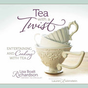 Tea with a Twist: Entertaining and Cooking with Tea used book depot