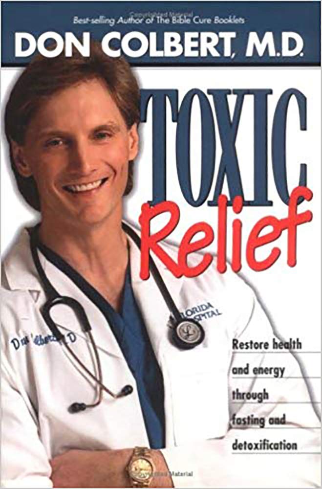 Toxic Relief: Restore health and energy through fasting and detoxification used book depot