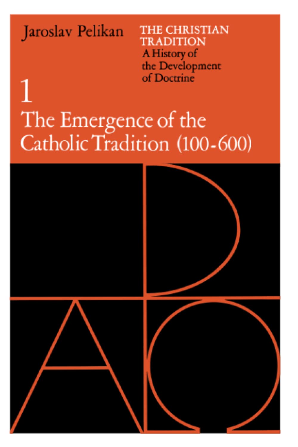 The Christian Tradition: A History of the Development of Doctrine, Vol. 1: The Emergence of the Catholic Tradition (100-600) (Volume 1) used book depot
