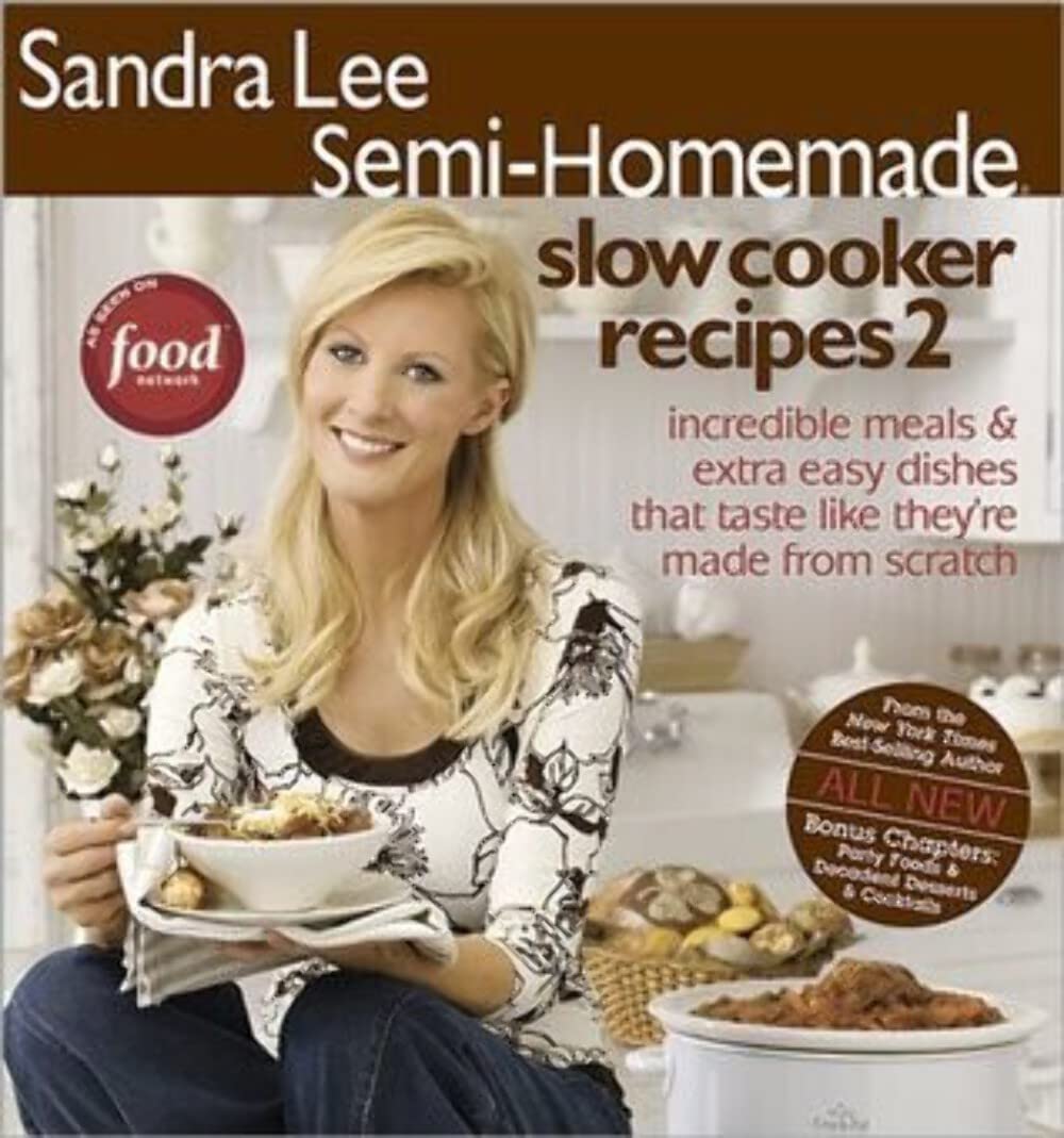Sandra Lee Semi-Homemade Slow Cooker Recipes 2 used book depot