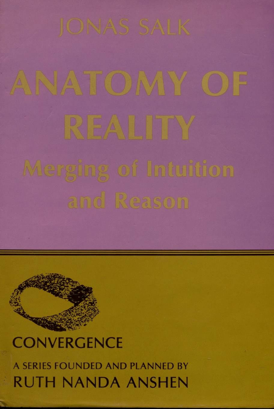 Anatomy of Reality: Merging of Intuition and Reason used book depot