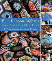 Blue Ribbon Afghans from America's State Fairs: 40 Prize-Winning Crocheted Designs used book depot