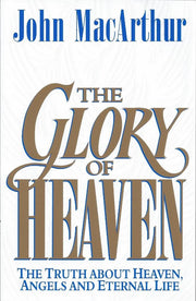 The Glory of Heaven: The Truth about Heaven, Angels and Eternal Life used book depot