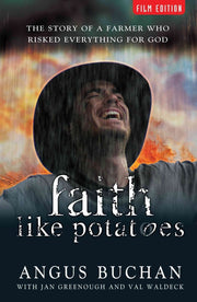 Faith Like Potatoes: The Story of a Farmer Who Risked Everything for God used book depot
