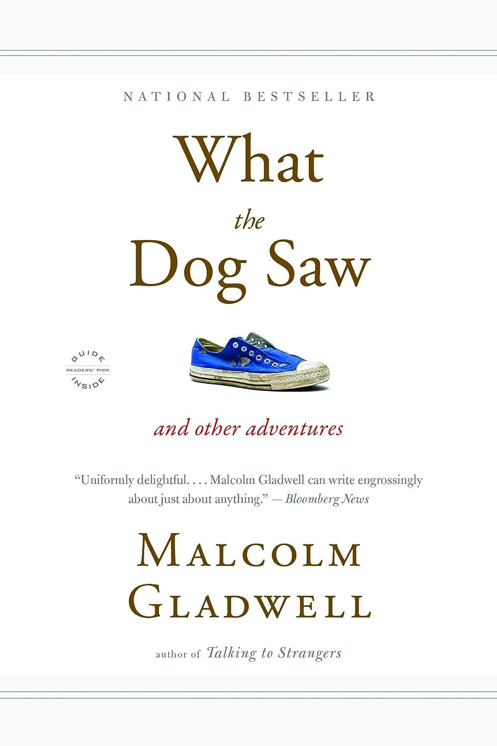 What the Dog Saw: And Other Adventures used book depot