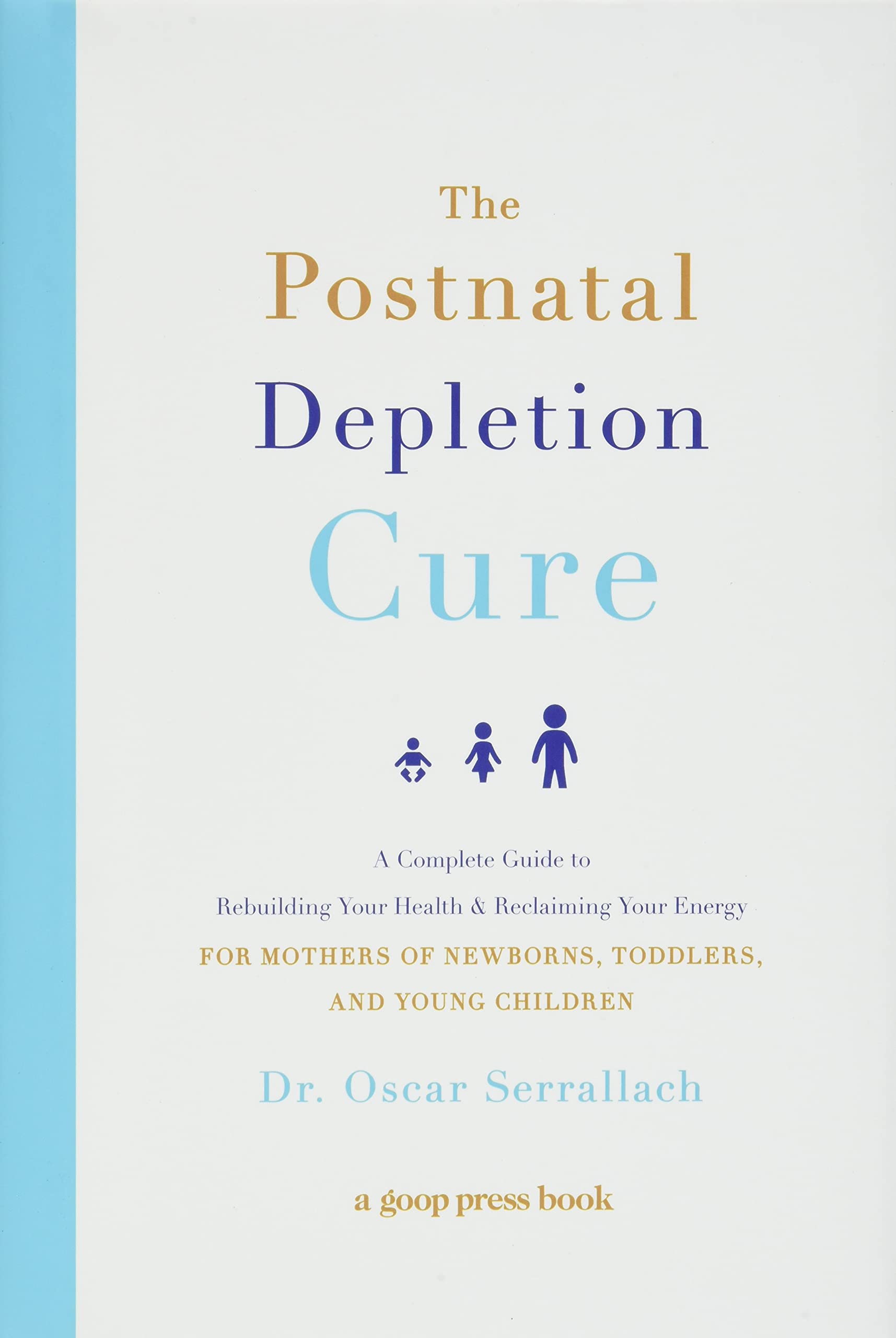 The Postnatal Depletion Cure: A Complete Guide to Rebuilding Your Health and Reclaiming Your Energy for Mothers of Newborns, Toddlers, and Young Children used book depot