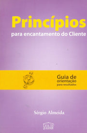 Principios Para O Encantamento Do Cliente
