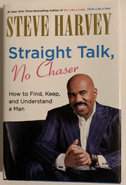 Straight Talk, No Chaser: How to Find, Keep, and Understand a Man used book depot