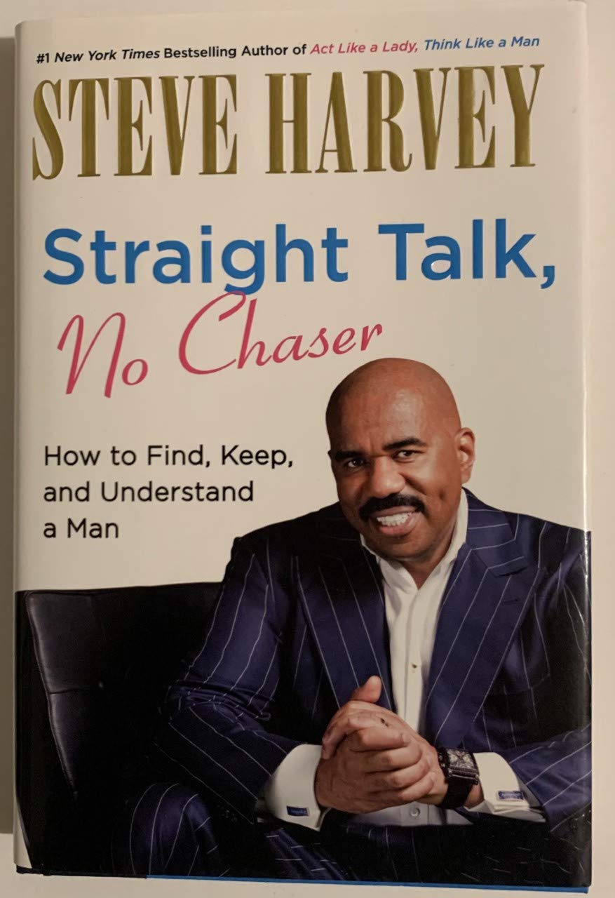 Straight Talk, No Chaser: How to Find, Keep, and Understand a Man used book depot