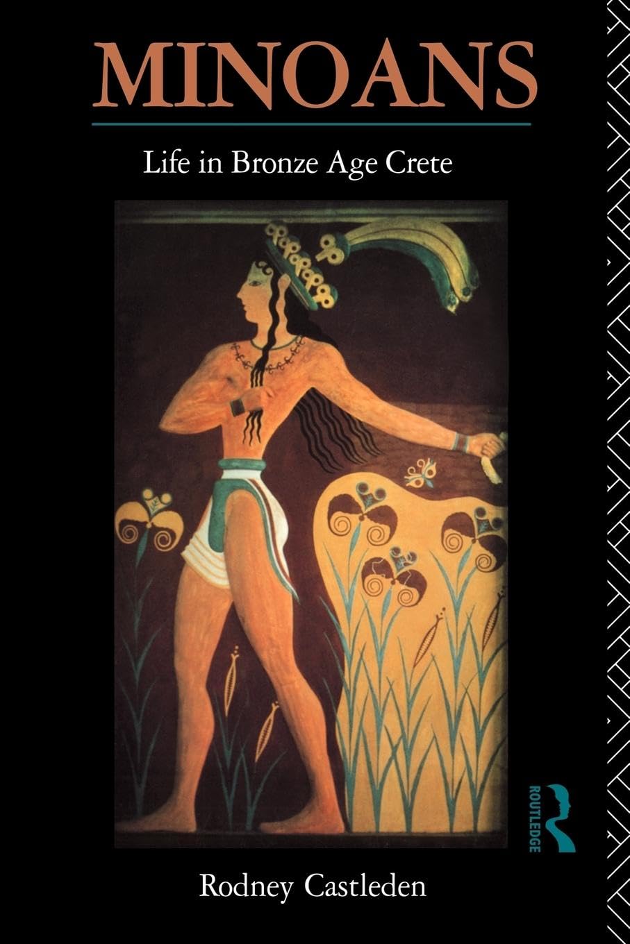 Minoans: Life in Bronze Age Crete used book depot