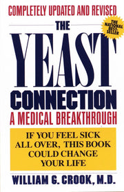 The Yeast Connection: A Medical Breakthrough used book depot