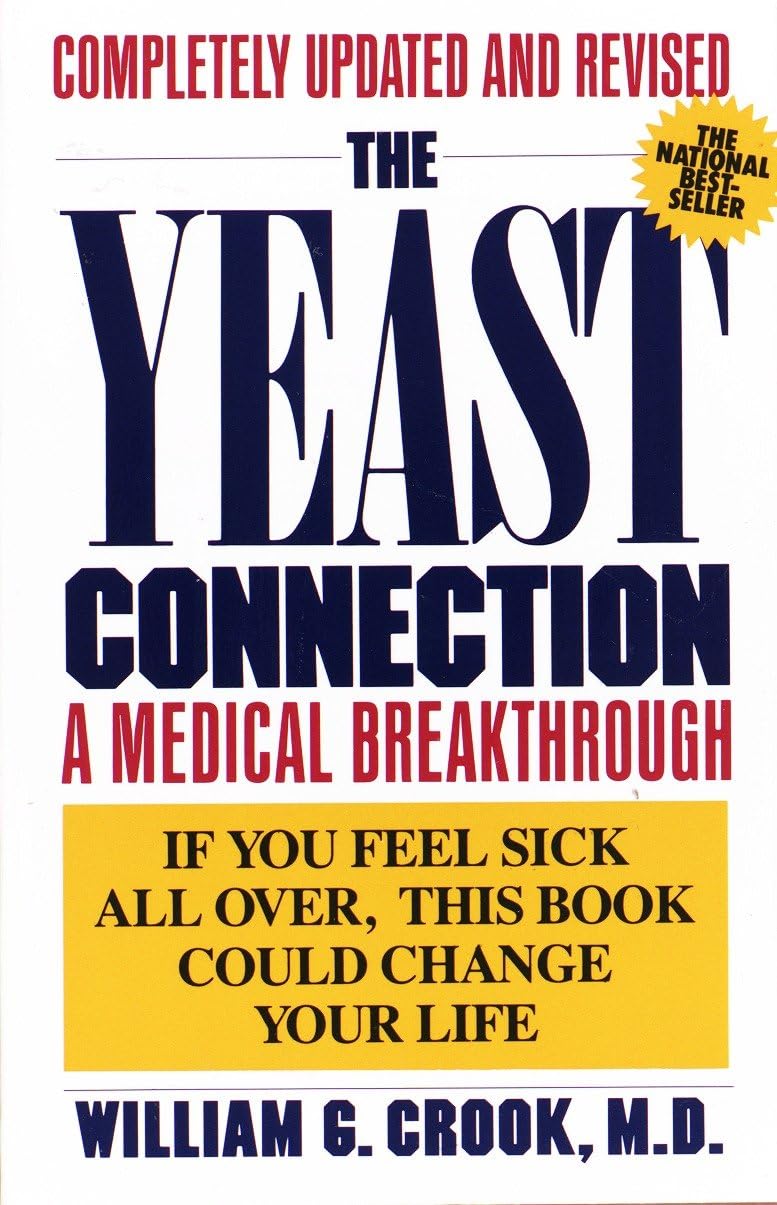 The Yeast Connection: A Medical Breakthrough used book depot