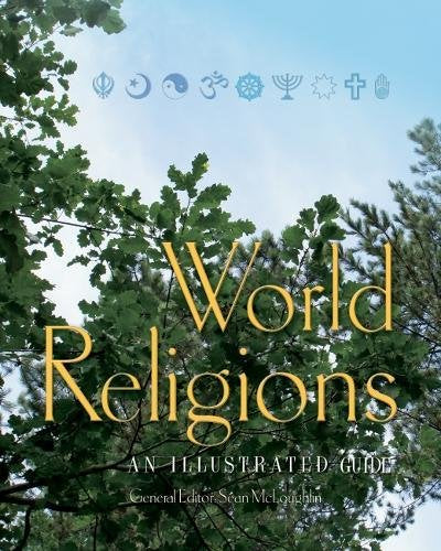 World Religions Illustrated Guide [Paperback] Sean McLoughlin