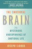The Emotional Brain: The Mysterious Underpinnings of Emotional Life [Paperback] Ledoux, Joseph