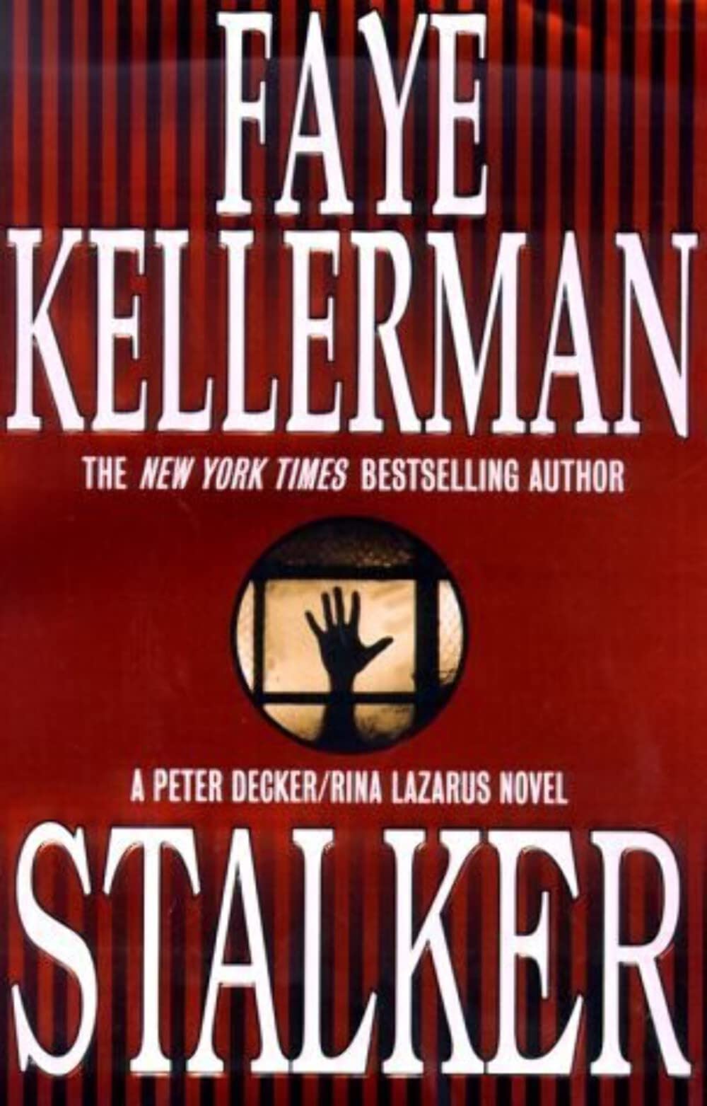 Stalker: A Peter Decker/Rina Lazarus Novel (Peter Decker & Rina Lazarus Novels) used book depot