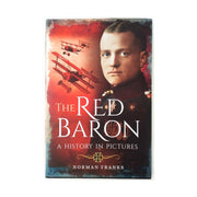 The Red Baron: A History in Pictures