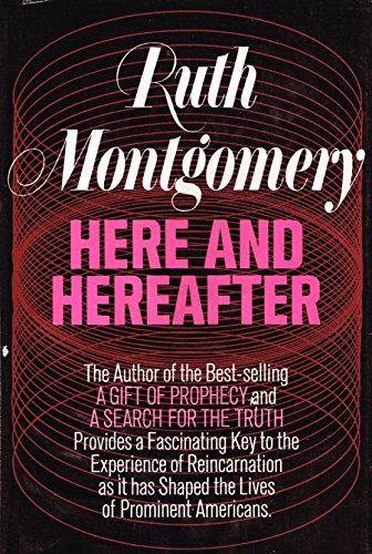 Here and Hereafter Montgomery, Ruth Shick