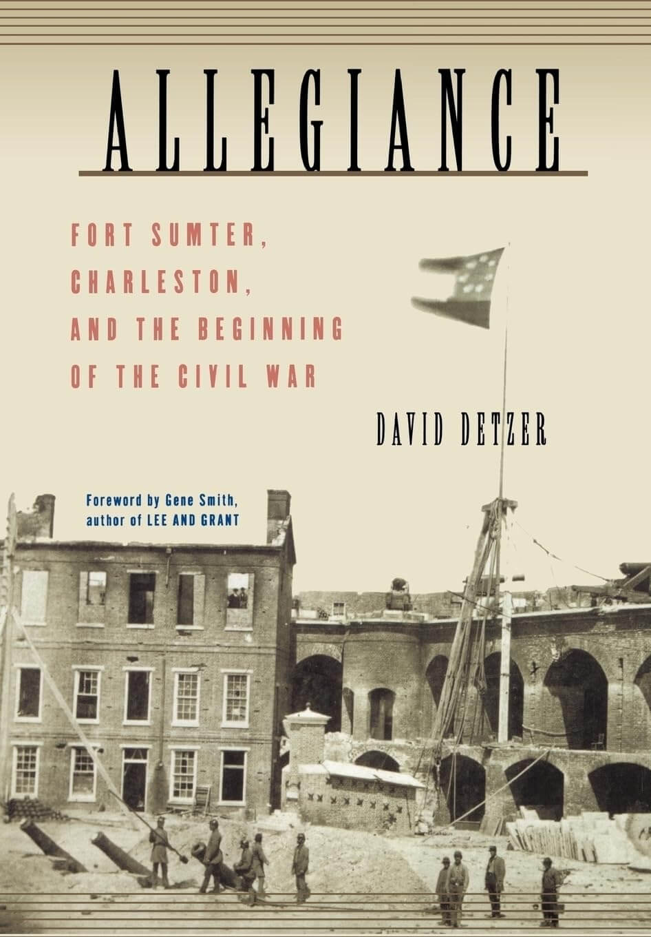 Allegiance: Fort Sumter, Charleston, and the Beginning of the Civil War used book depot
