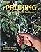 Pruning: Howto Guide for Gardeners Robert L Stebbins and Michael MacCaskey
