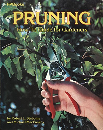 Pruning: How-to Guide for Gardeners used book depot