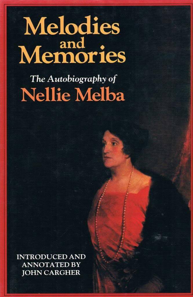 Melodies and Memories: The Autobiography of Nellie Melba used book depot