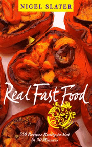 Real Fast Food: 350 Recipes Ready-to-Eat in 30 Minutes used book depot