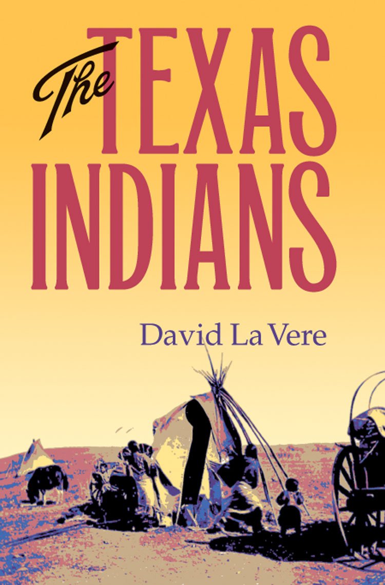 The Texas Indians (Volume 95) (Centennial Series of the Association of Former Students, Texas A&M University)