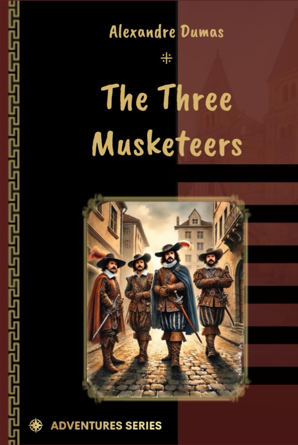 The Three Musketeers: By Alexandre Dumas (Adventures Series)