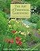 The Art of Perennial Gardening: Creative Ways with Hardy Flowers Lima, Patrick and Scanlan, John