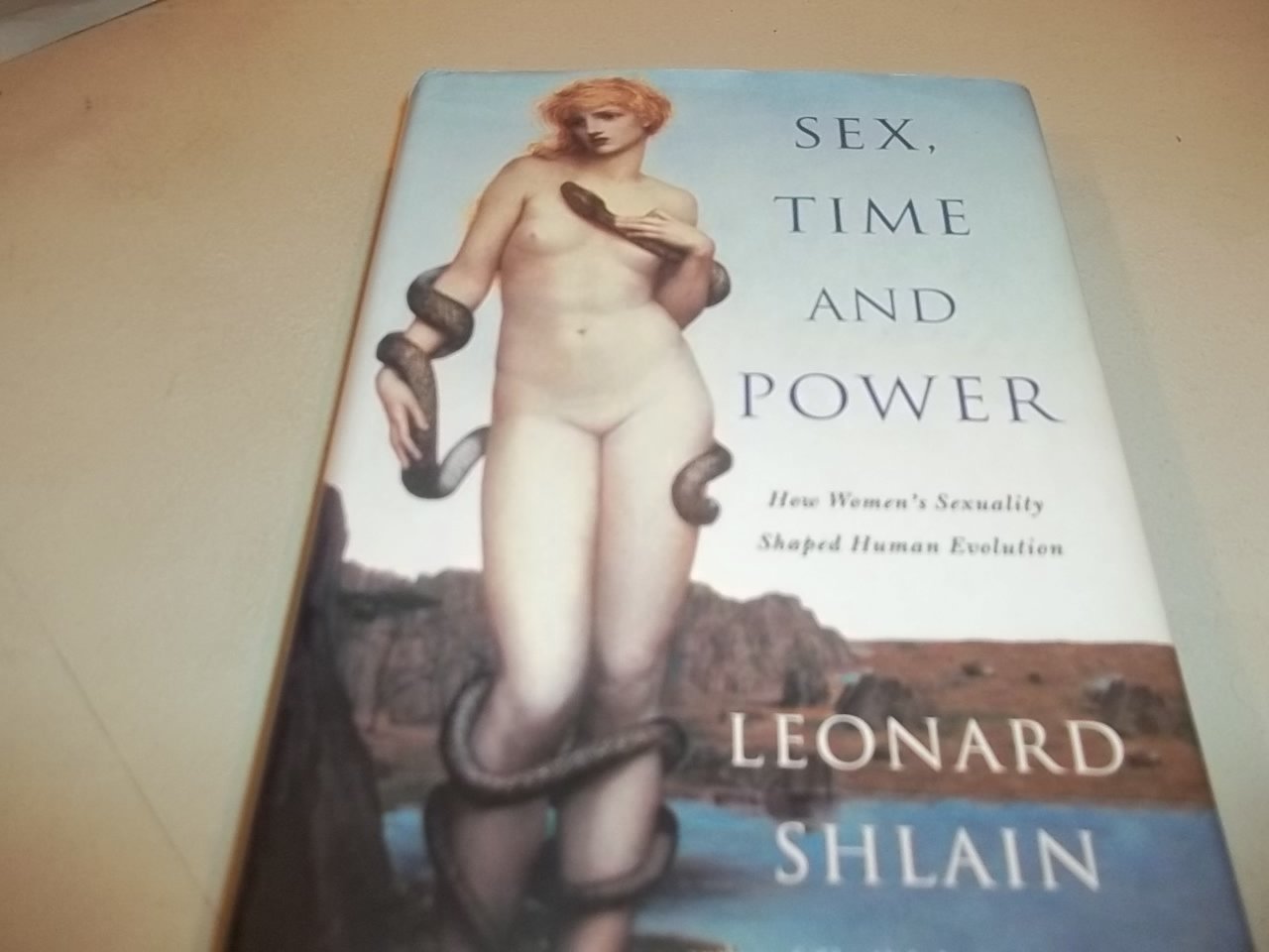 Sex, Time and Power: How Women's Sexuality Shaped Human Evolution