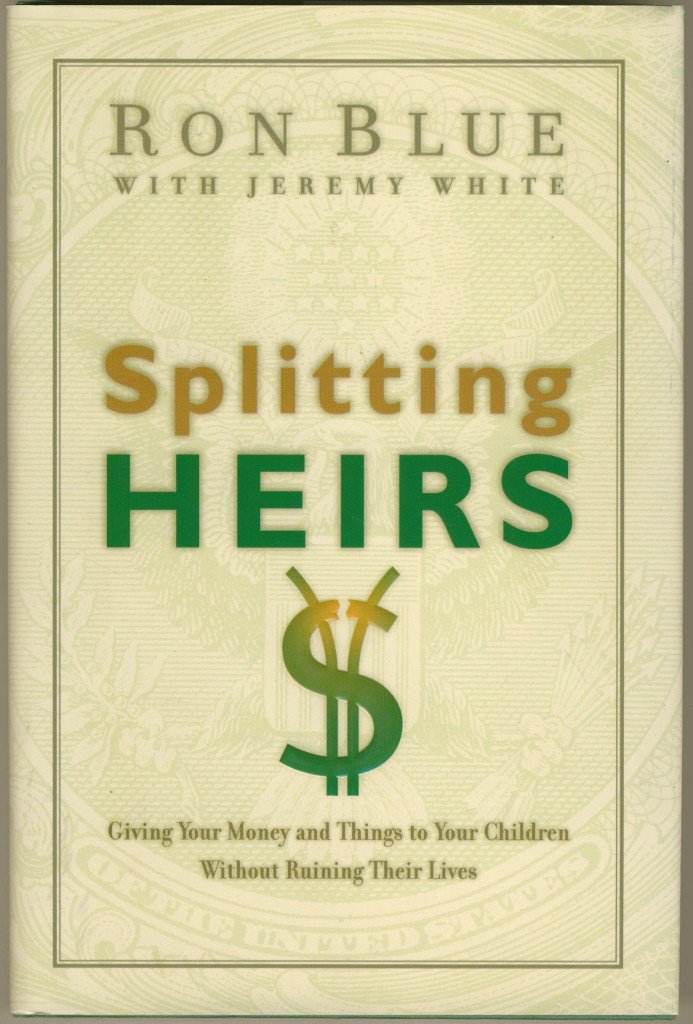 Splitting Heirs: Giving Money & Things to Your Children Without Ruining Their Lives used book depot