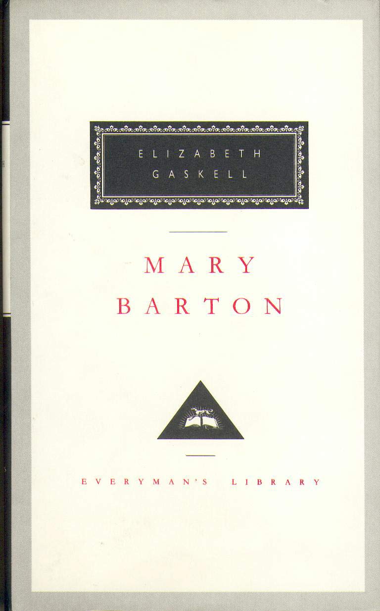 Mary Barton (Everyman's Library Classics)