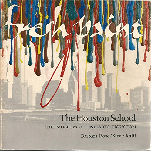 Fresh Paint: The Houston School