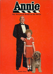 ANNIE: THE STORYBOOK BASED ON THE MOVIE used book depot